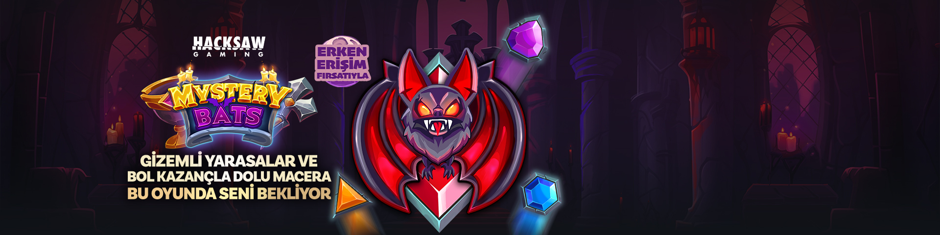 HacksawMysteryBatsErkenerisim